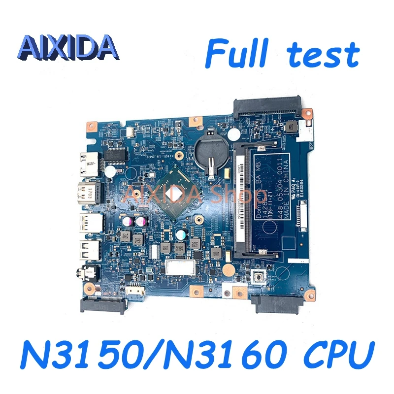 

AIXIDA 448.05304.0011 448.05302.0011 448.05303.0011 материнская плата для ноутбука Acer Aspire ES1-531 материнская плата N3150/N3160 процессор