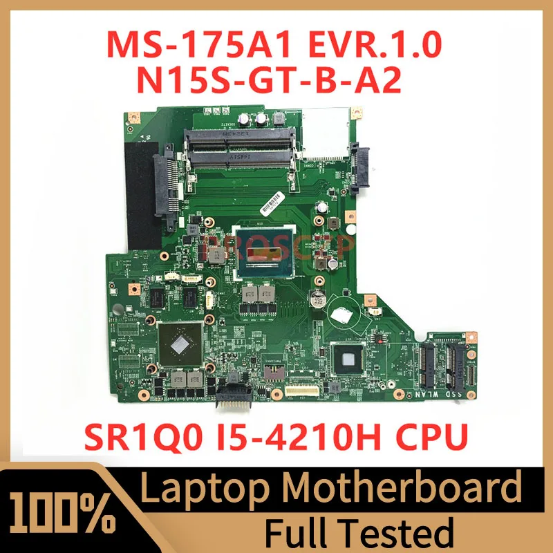 MS 175A1 VER.1.0 메인 보드 MSI MS 175A GP70 노트북 마더 보드 N15S GT B A2 GTX840M