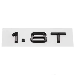 Sleek 3D ABS Letters Rear Trunk Badge Emblem Logo (1.8T Glossy Black)