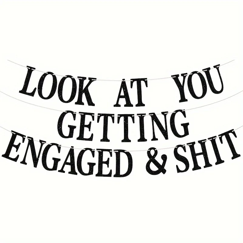 Guarda a te che ti fidanzano e Sh * t Banner sposa per essere decorazione regalo di recente fidanzamento per la sposa matrimonio Brial Shower
