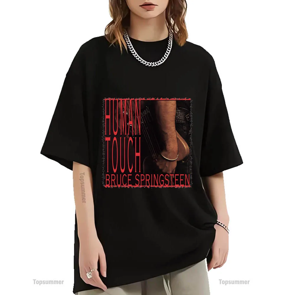 Maglietta Human Touch Album Bruce Springsteen Tour T-Shirt Teens Punk Streetwear Maglietta Nera Ragazzi Ragazze Top Oversize