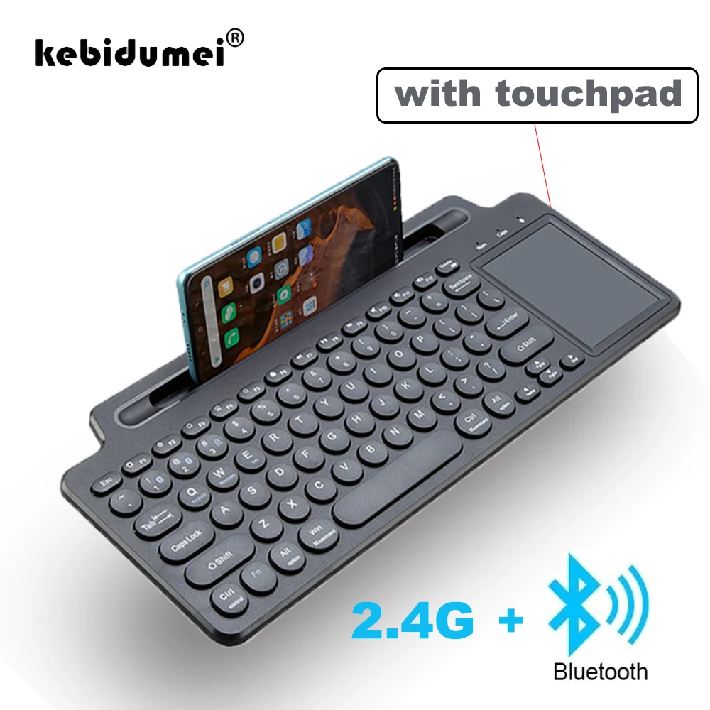 

Bluetooth Wireless Keyboard With Touch pad Universal 2.4G Mini office Portable Keyboard For ipad iPhone Tablet PC Accessories