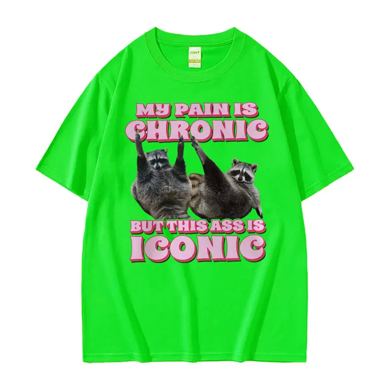 thumbnail image 1 of Camiseta "My Chronic Pain Is But This Ass Is Iconic" para hombre y mujer, camiseta divertida de mapache Meme, Tops Vintage Kawaii para parejas, 1 of 5