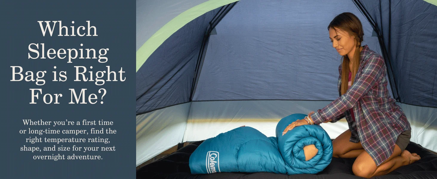 sleeping bag quick find right fit coleman roll camper temp size shape kids adult family hike camp