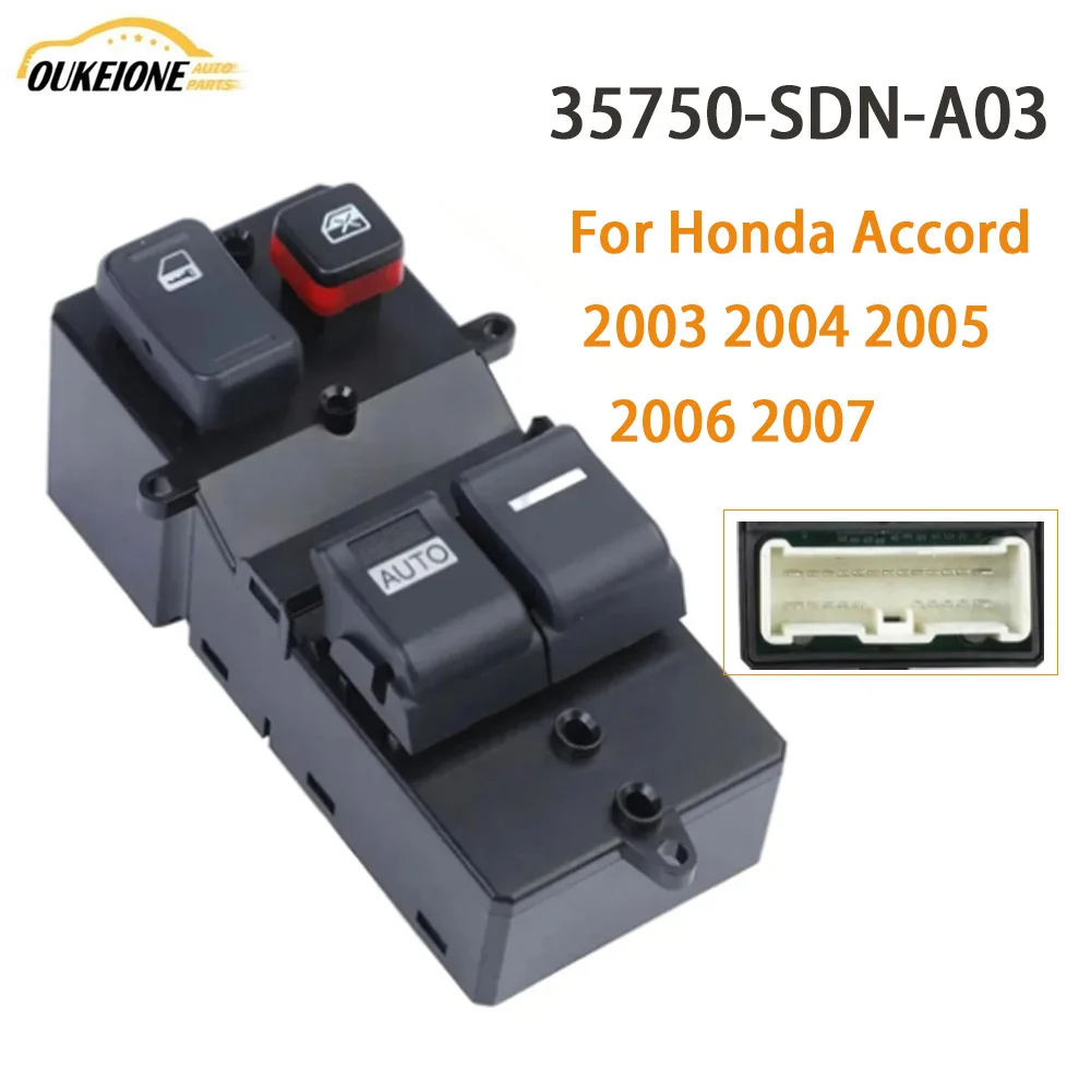 

35750-SDN-A03 Front Left Electric Master Power Window Control Switch Lifter Button for Honda Accord 2003 2004 2005 2006 2007