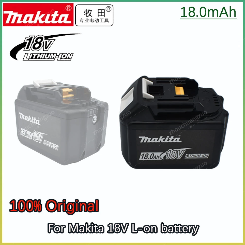 

100% Makita Replacement 18V 18.0Ah Battery For BL1830 BL1830B BL1840 BL1840B BL1850 BL1850B rechargeable battery LED indicateur