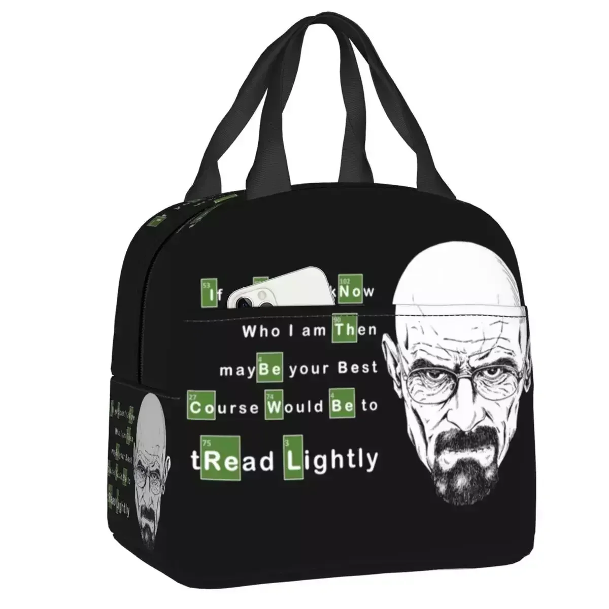 

2024 New Who I Am Tread Lightly Walter White Insulated Lunch Bag Leakproof Breaking Bad Heisenberg Cooler Thermal Bento Box