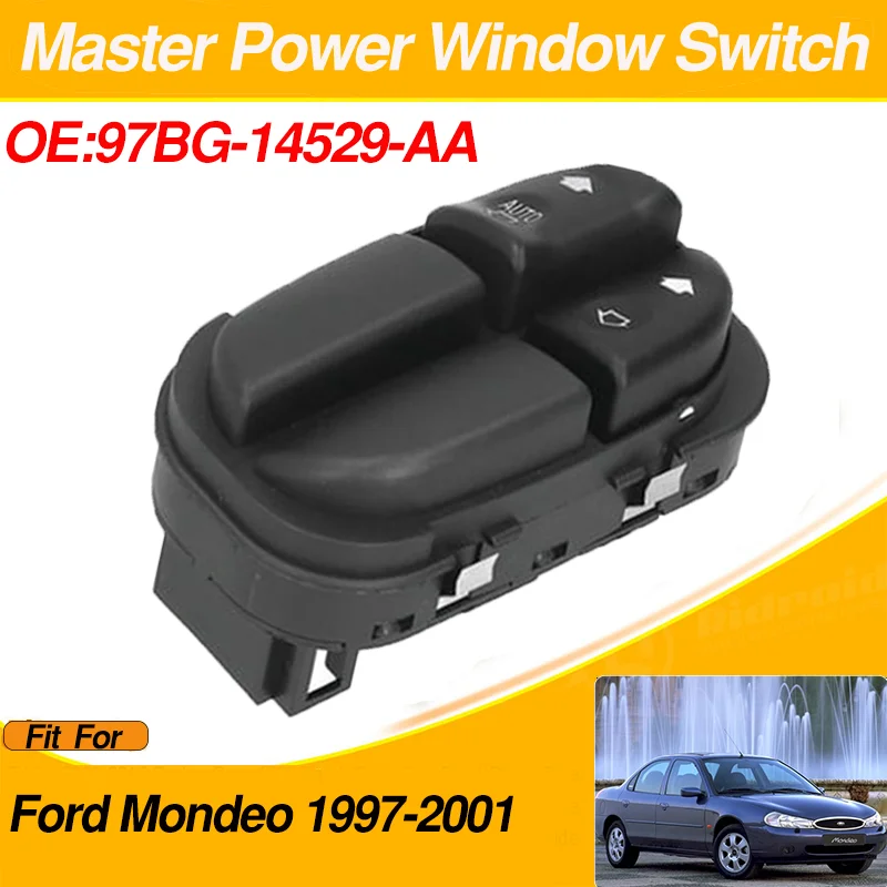 

97BG-14529-AA Electric Power Window Switch For Ford Mondeo 1997 1998 1999 2000 2001