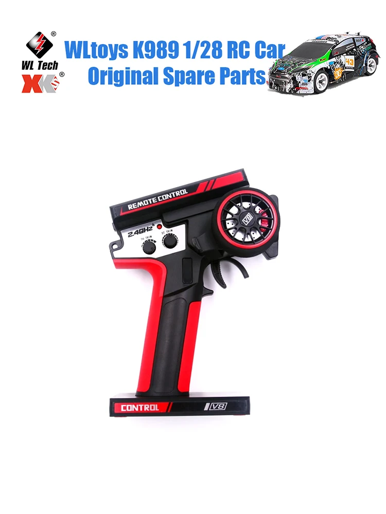 

WLtoys K989 1/28 RC автомобиль оригинальные запасные части 284010 дистанционное управление 104018-2493-V8 пульт дистанционного управления 144001 124017 12428 K989
