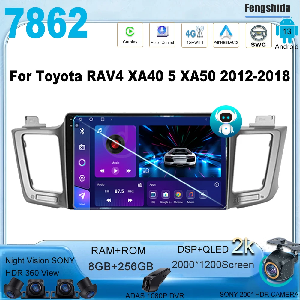 

For Toyota RAV4 XA40 5 XA50 2012-2018 Android 13 Multimedia Car Monitor Autoradio GPS Vehicle 7862 High-performance CPU 2din DVD