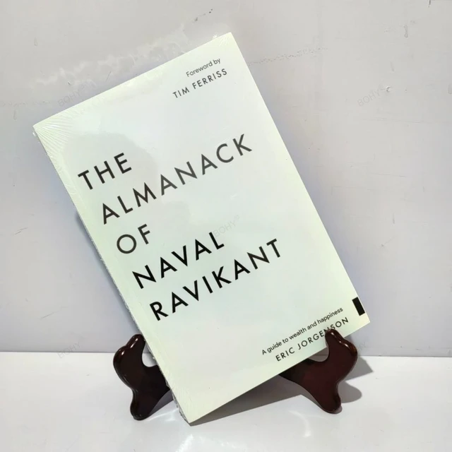 The Almanack of Naval Ravikant by Eric Jorgenson