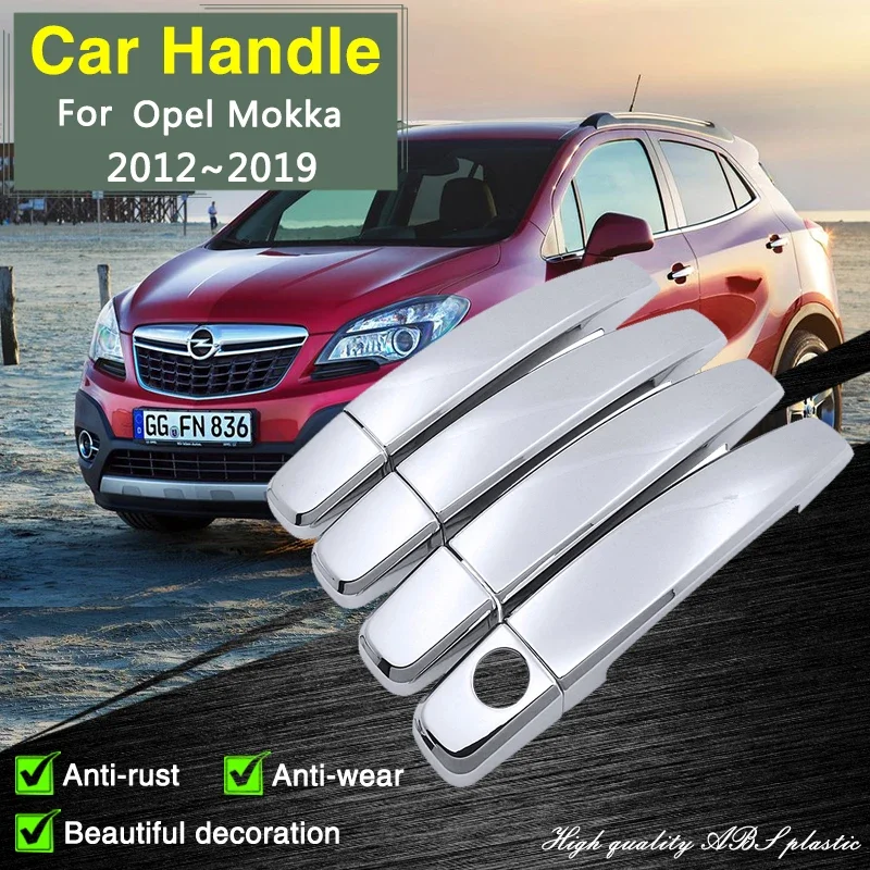 for Opel Vauxhall Mokka X 2012 2013 2014 2015 2016 2017 2018 2019 Chrome  Door Handle Cover Car Accessories Rustproof Stickers