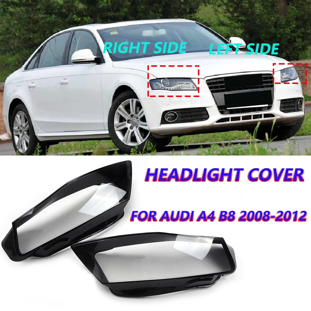 

For Audi A4 A4L B8 2009 2010 2011 2012 Headlight Lamp Shade Special Transparent Lampshade Headlights Shell Headlamps Cover Glass