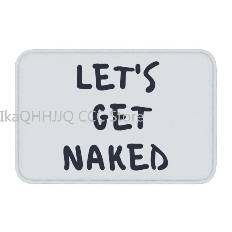 

Let's Get Naked Door Floor Kitchen Bath Mat Anti-Slip Indoor Doormat Garden Entrance Rug Toilet Living Room Footpad Carpet