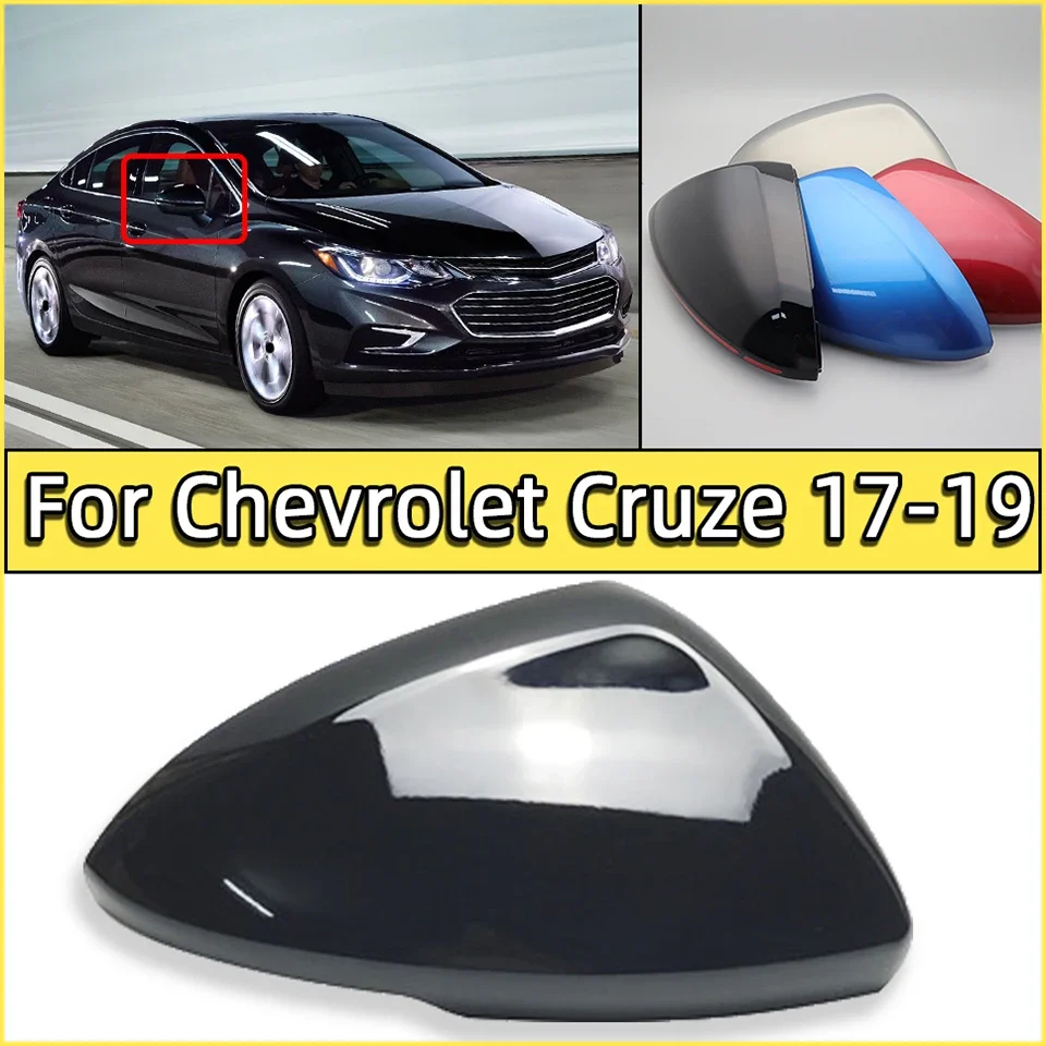 

Car Outside Door Rearview Mirror Shell Cap Cover For Chevrolet Cruze 2017 2018 2019 Wing Side Mirror Housing Case Lid With Color