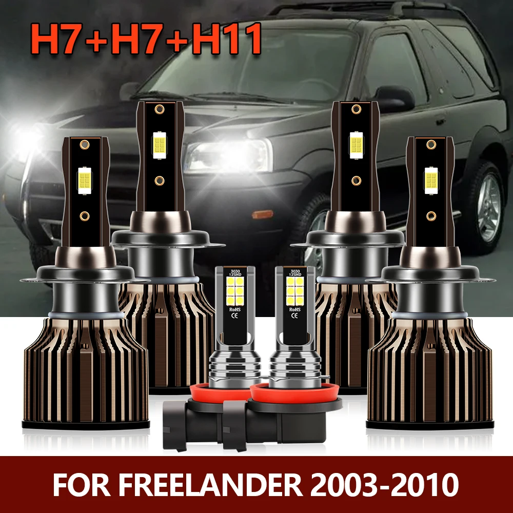 

6x LED Headlight CSP Bulb H7 High Low Beam Combo Lamp + H11 Fog Light Kit For Freelander 2003 2004 2005 2006 2007 2008 2009 2010