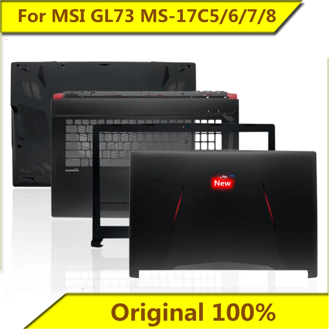 Per Msi Gl73 Ms-17C5 Ms-17C6 Ms-17C7 Ms-17C8 A Shell B Shell C Shell D Shell Shell Albero Dello Schermo Nuovo Originale Per Laptop Msi