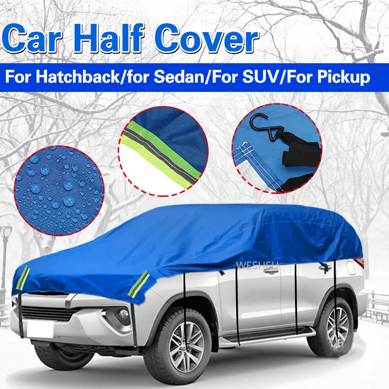 WaterproofCarCoversCarHalfCoversWinterSnowCoverSunShadeRain