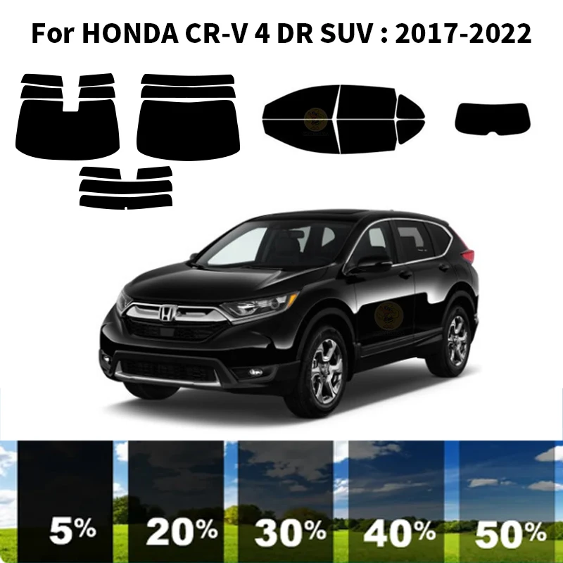 

Precut nanoceramics car UV Window Tint Kit Automotive Window Film For HONDA CR-V 4 DR SUV 2017-2022