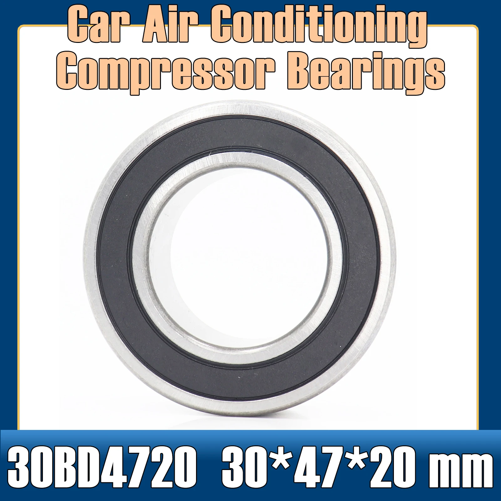 

30BD4720-2RS Bearing 30*47*20 mm ( 1 PC ) ABEC-5 Car Air Conditioning Compressor Bearings Double Sealed DA304720 2RS 304720
