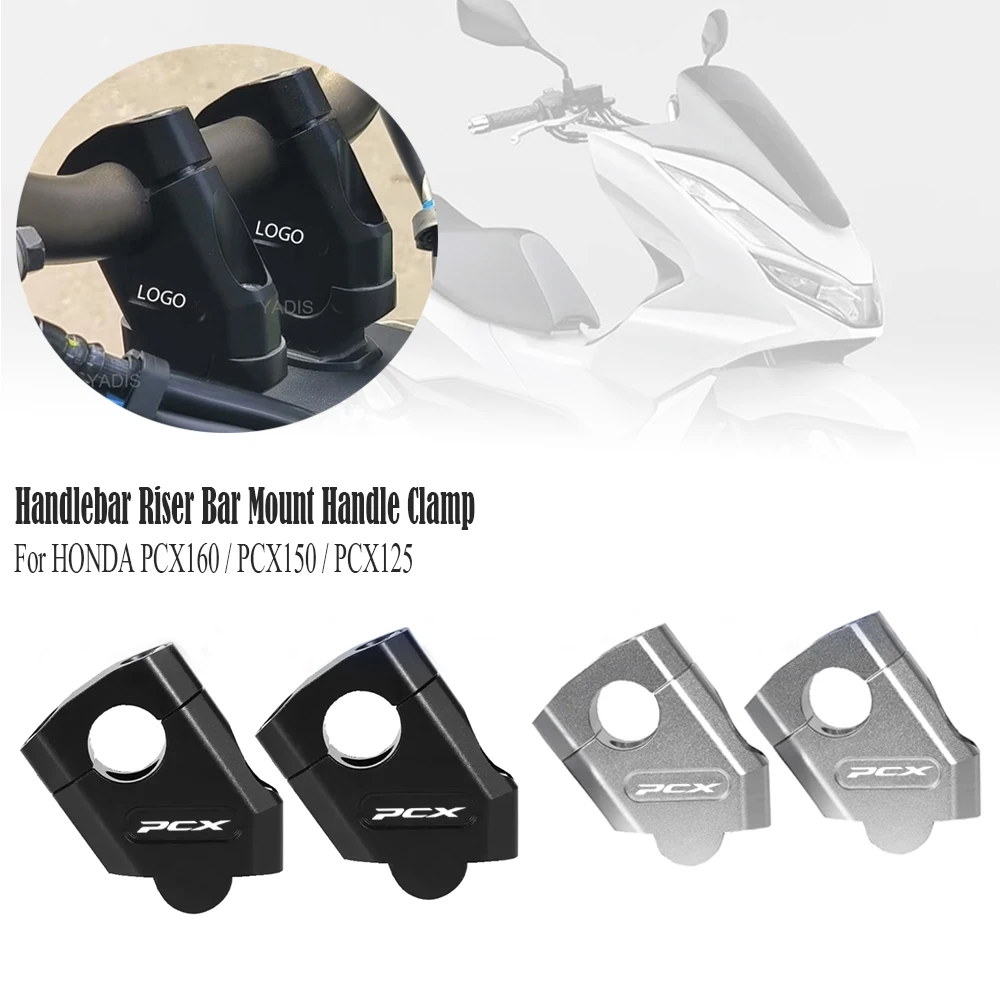 

For HONDA PCX 160 150 125 PCX150 PCX125 PCX160 Motorcycle Handlebar Riser Bar Mount Handle Clamp Lift Adapte