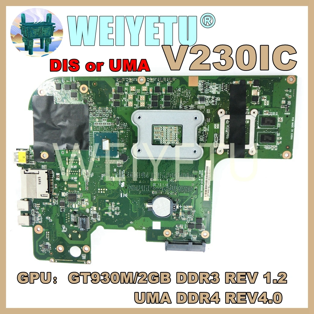 

V230IC с UMA или DIS(GT930M-2GB) DDR3 / DDR4 REV 1,2/REV 4,0 материнская плата для ASUS V230IC системная плата 100% протестирована ОК