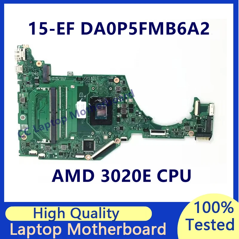

Материнская плата DA0P5FMB6A2 для ноутбука HP Pavilion 15-EF 15-EQ 15S-EQ с процессором AMD 3020E, 100% полностью протестированная, хорошо работает