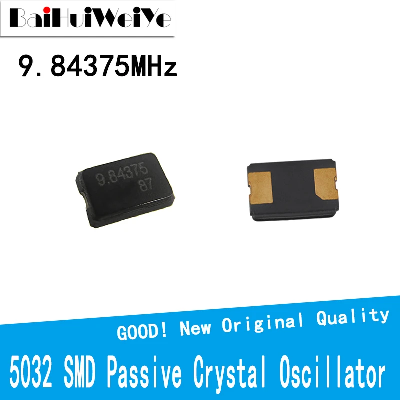 10Pcs/Lot 9.84375MHZ 9.84375M 9.843mhz 20pF 5*3.2 SMD Quartz Resonator Crystal 2Pin 5032 Passive Crystal Oscillator Good Quality 100pcs smd passive crystal oscillator 5032 16mhz 4p