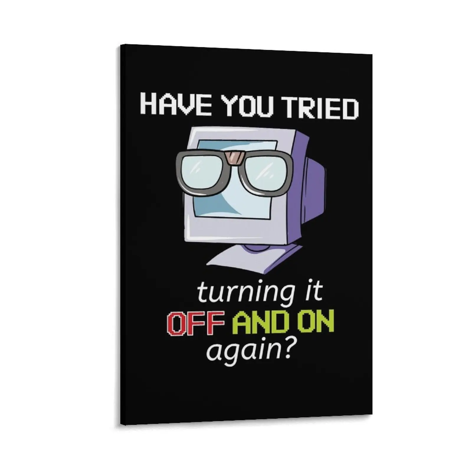 

Funny Computer Supporter Tech Computer Engineer Support Canvas Painting decoration aesthetic home decor interior