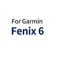 For Fenix 6