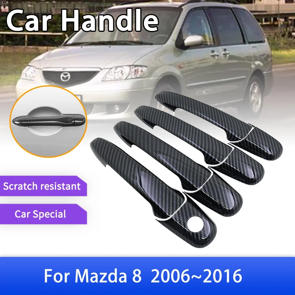 

Наклейка на дверную ручку из углеродного волокна, подходит для Mazda 8 MPV LY 2006 ~ 2016, внешние защитные аксессуары для автомобиля 2007 2008 2013