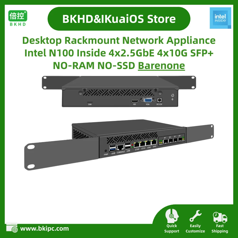 Desktop Rackmount Network Device for Firewall Home Server Intel N100 4xRJ45 2.5GbE 4x10Gb SFP+ NO RAM NO SSD BKHD-OTS-1264N4L-4S