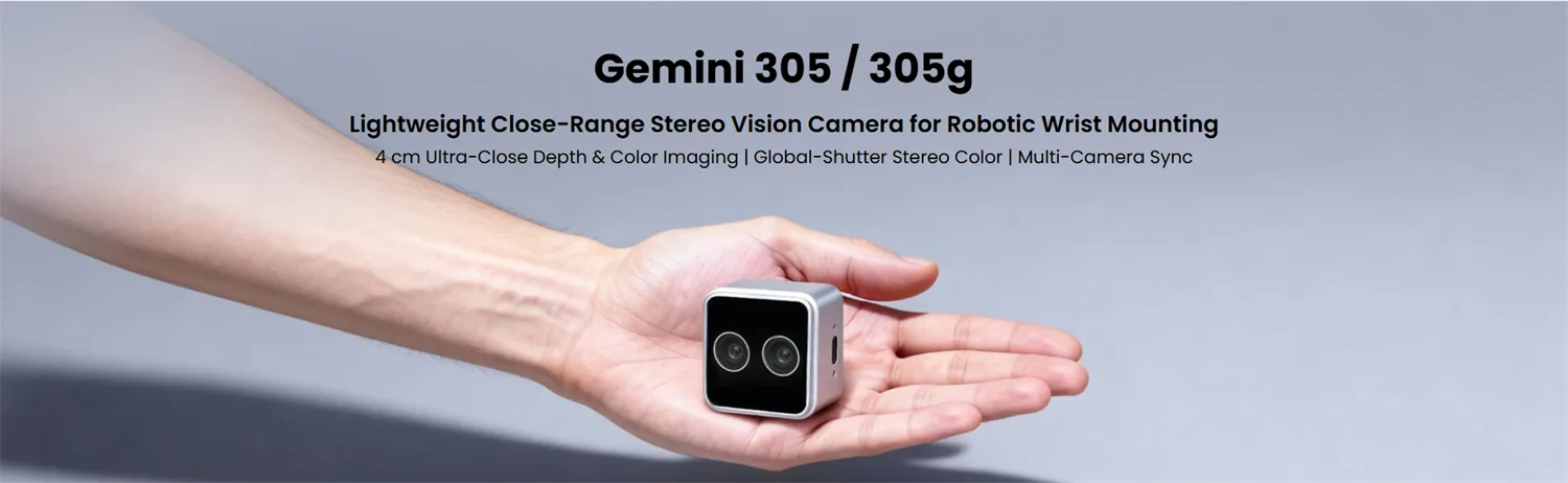 ORBBEC Gemini 305,Lightweight Close-Range Stereo Vision Camera for Robotic Wrist