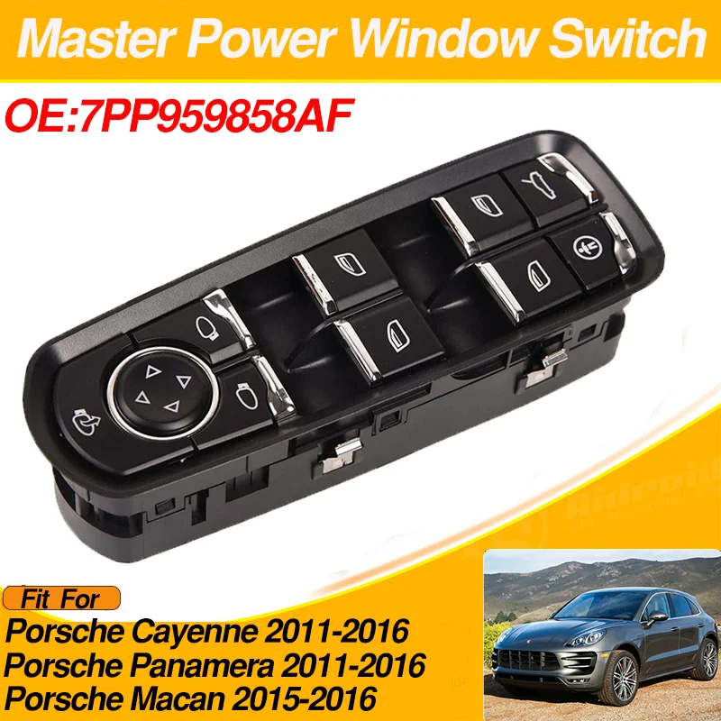 

Power Window Control Switch Button For Porsche Cayenne Panamera Porsche Macan 7PP959858AF