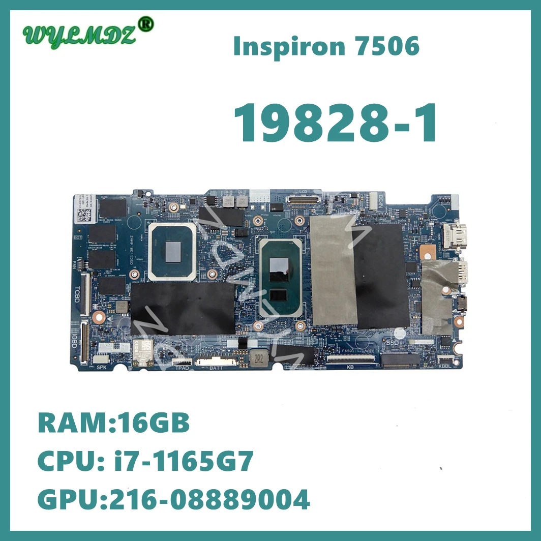 

19828-1 With i7-1165G7 CPU 16G-RAM 216-0888900 GPU Laptop Motherboard For Dell Inspiron 7506 2n1 Mainboard CN- 0G72HV Tested OK