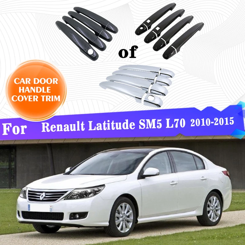 

Car Outer Door Handle Covers Trim For Renault Latitude SM5 L70 2010~2015 Car Protective Stickers Car Exterior Accessories Gadget