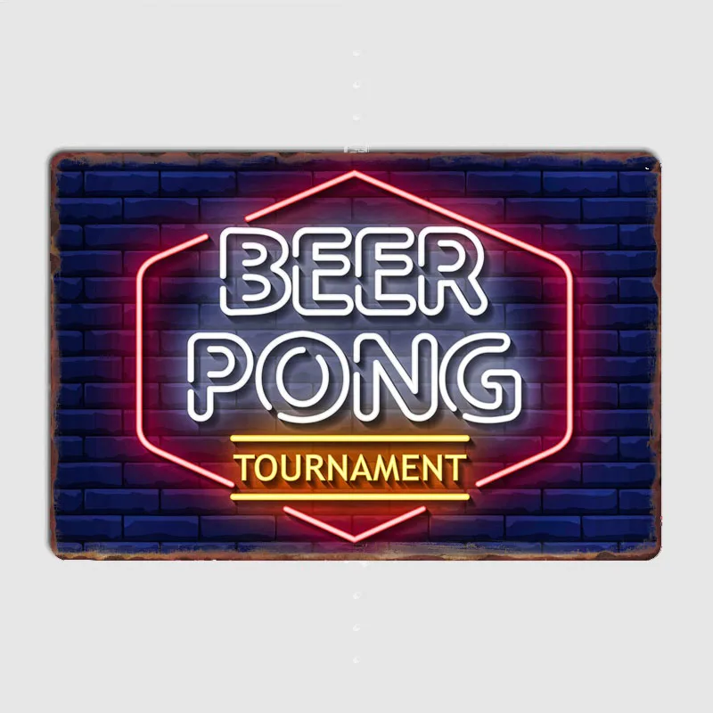 Beer Pong Tournament Neon Bar Metal Poster Soggiorno Decorazione Parete Neon Sign Cinema Living Custom Tin Vintage Home Decor