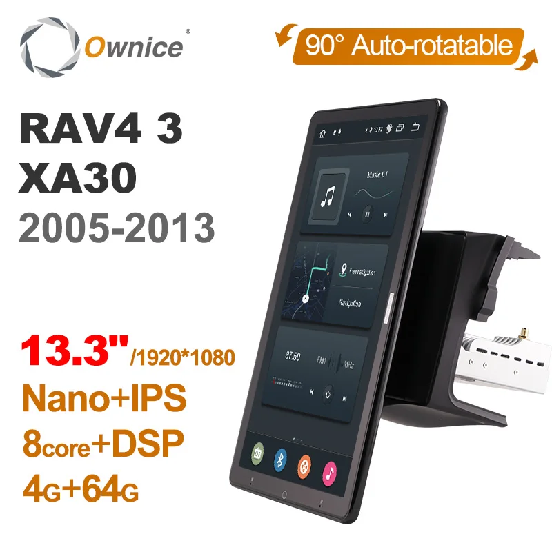 

Auto Rotatable 1920*1080 13.3" Ownice Android 10.0 Car Multimedia for Toyota RAV4 3 XA30 2005 2013 Car Auto Radio 1din Audio