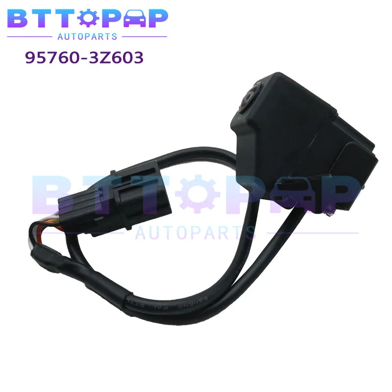 

95760-3Z603 камера заднего вида для 2015 2016 2017 2018 2019 Hyundai i40 New 95760-3Z006 95760-3Z003 95760-3Z103