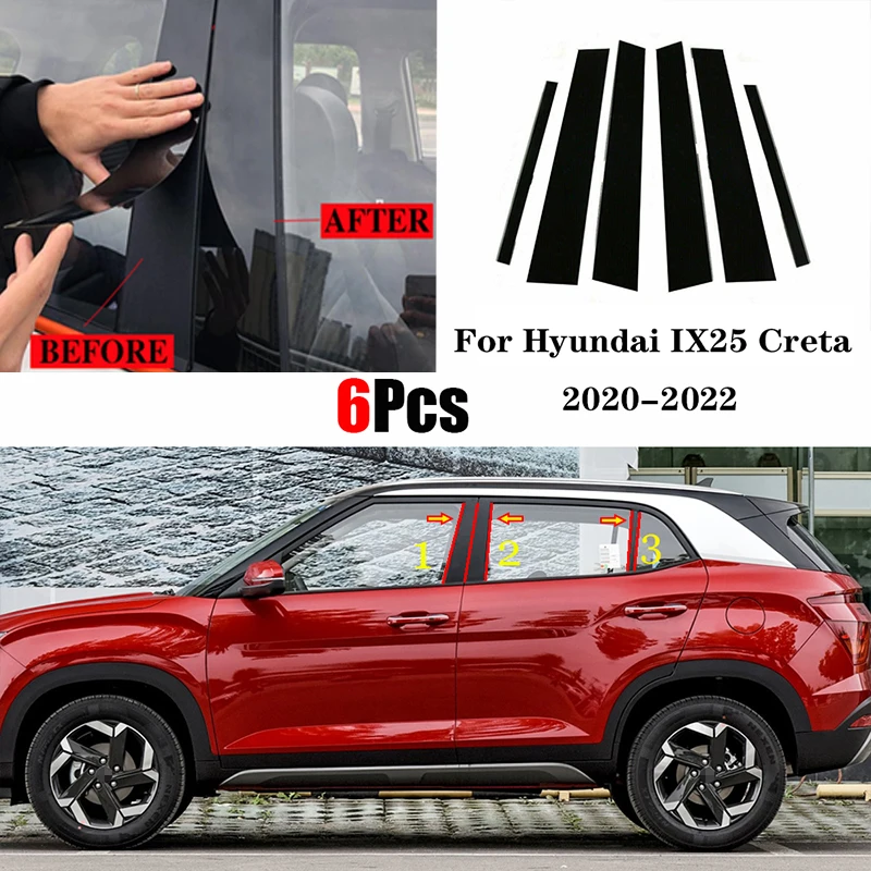 

6PCS Polished Pillar Posts Fit For Hyundai IX25 Creta 2020 2021 2022 Window Trim Cover BC Column Sticker
