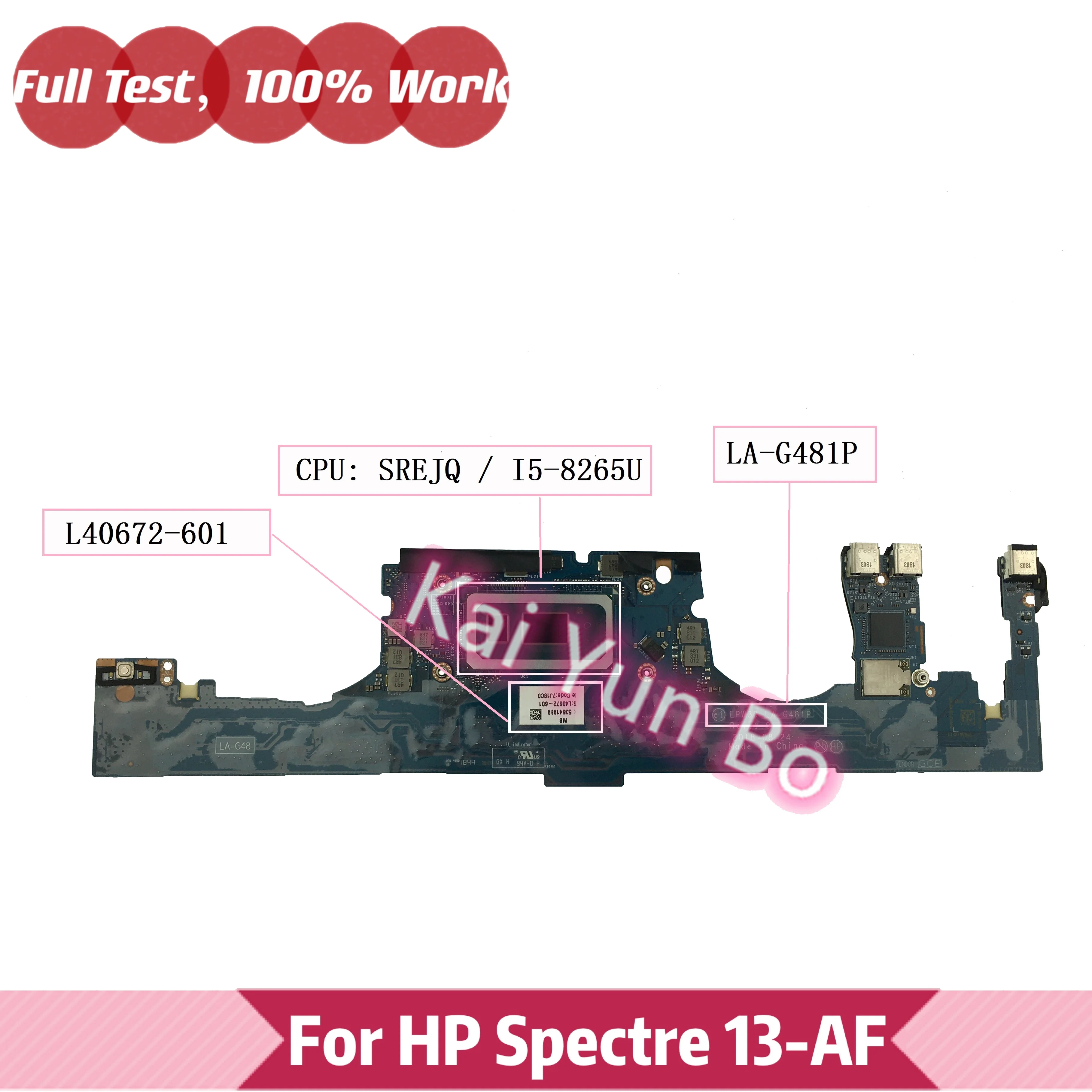 

L40672-601 EPW30 LA-G481P mainboard For HP Spectre 13-AF Laptop Motherboard L40672-001 L40672-501 w i5-8265U CPU 100% Tested OK