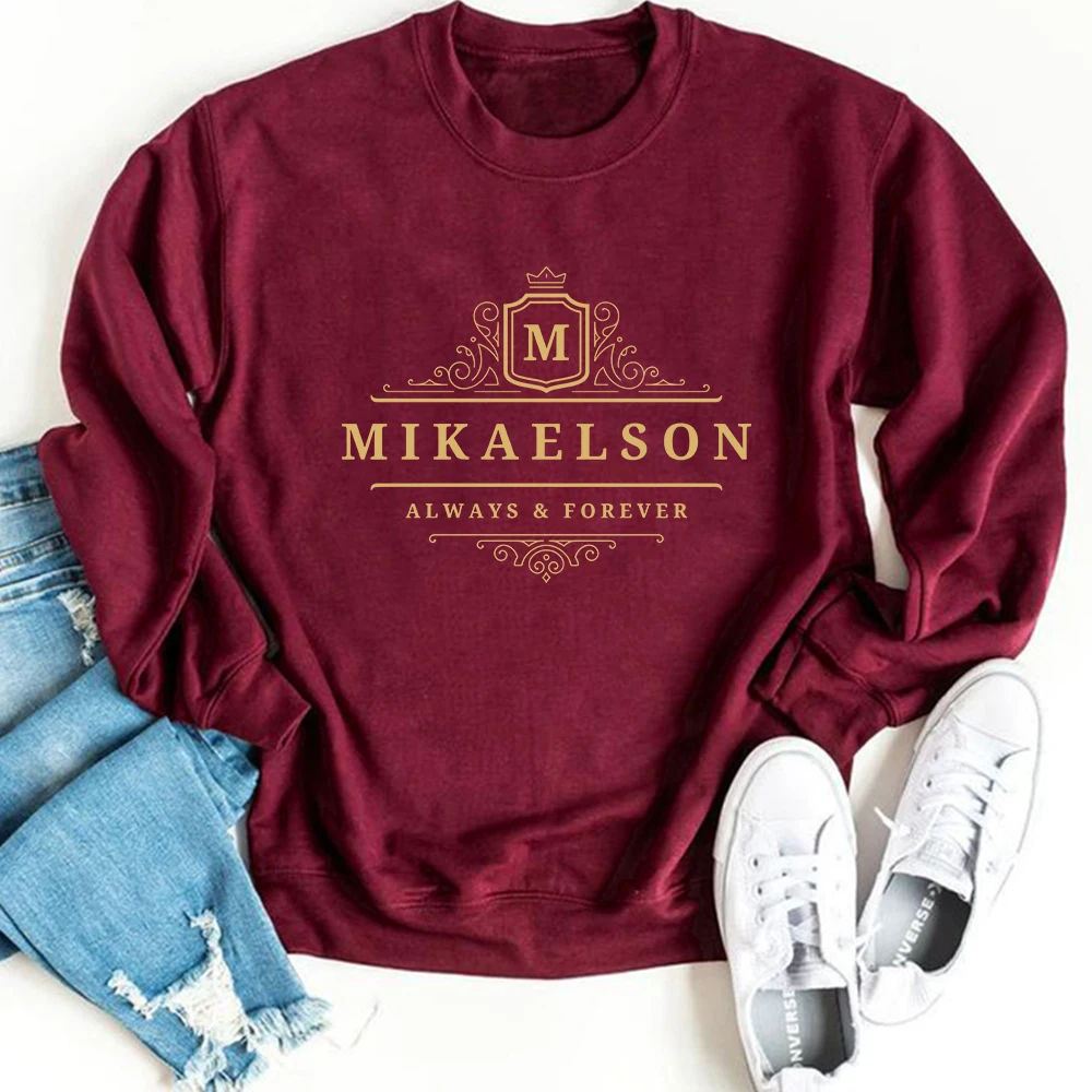 Mikaelson Always and Forever Sweatshirt Original Vampires Hoodie Mystic Falls Jumper Vampire Diaries TVD Crewneck Sweatshirts 4