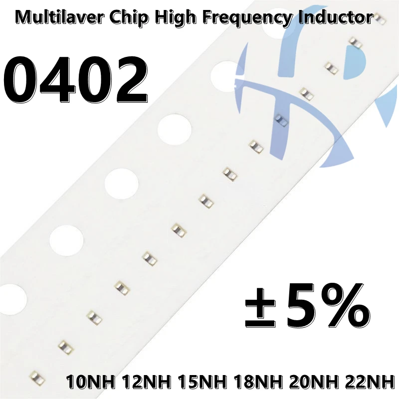 

(100pcs) 0402 10NH 12NH 15NH 18NH 20NH 22NH ±5% SMD Multilaver Chip High Frequency Inductor