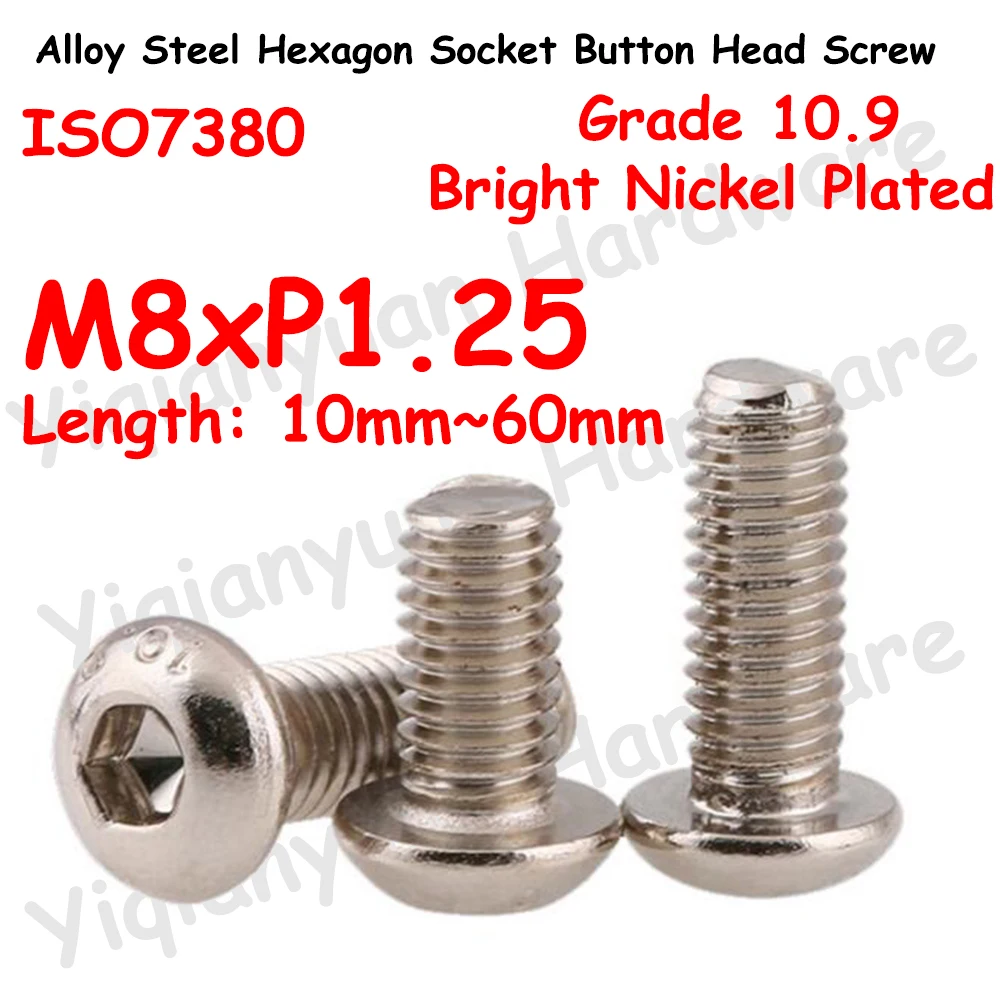 

Yiqianyuan ISO7380 M8xP1.25 Grade 10.9 Alloy Steel Hexagon Socket Button Head Screws Bright Nickel Plated Allen Key Hex Bolts