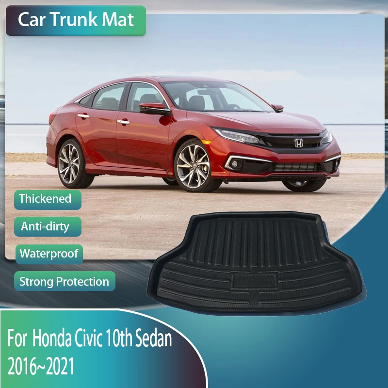 

Car Rear Trunk Mats For Honda Civic 10th Gen MK10 2016~2021 Sedan Waterproof Storage Pad Cargo Cover Boot Carpet Car Accessories