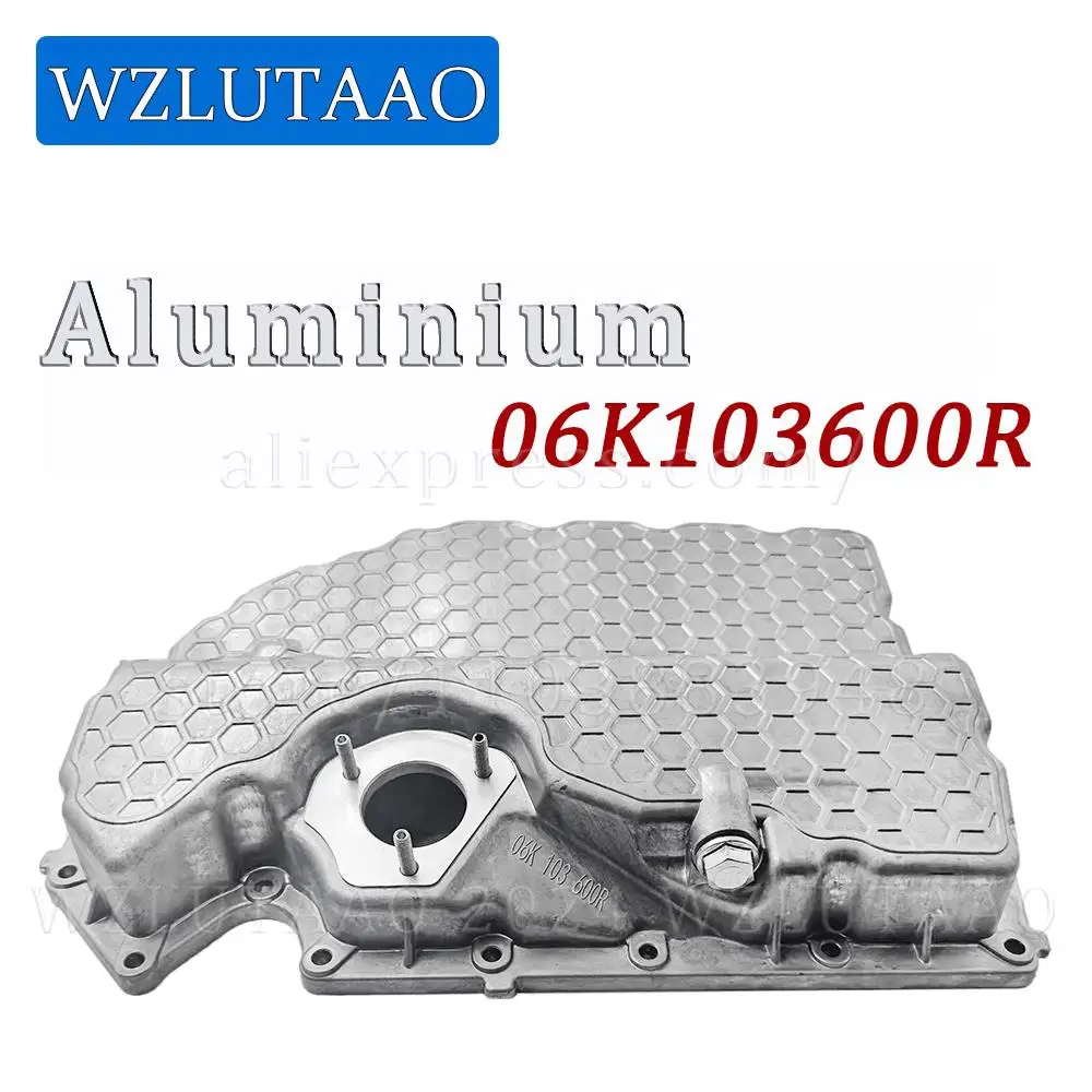 Engine Oil Pan For Audi A1 A3 Q2 TT VW Golf MK7 GTI Tiguan Beetle Jetta Passat Skoda Aluminum 06K103600R 06K103600D 06K103600AE