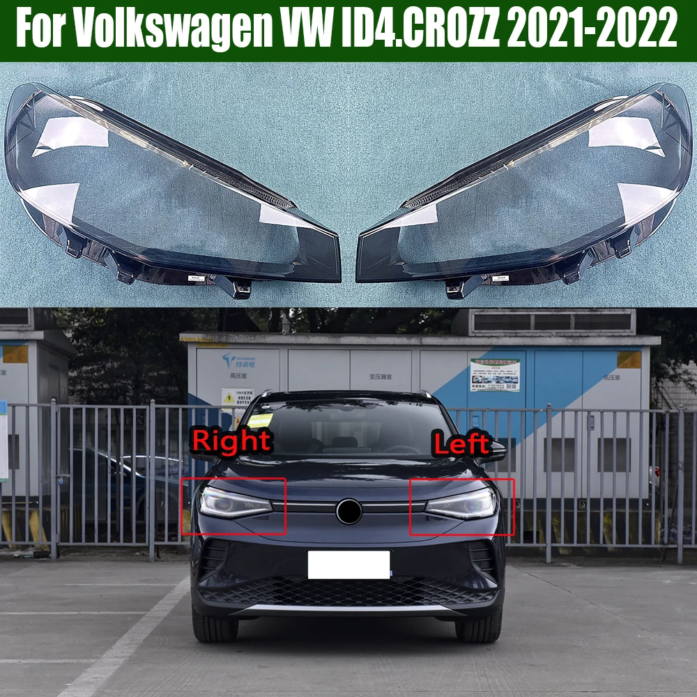

For Volkswagen VW ID4.CROZZ 2021 2022 Headlight Cover Transparent Headlamp Lamp Shell Lens Replace Original Lampshade Plexiglass