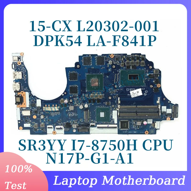 

L20302-001 L20302-501 L20302-601 W/SR3YY I7-8750H CPU For HP 15-CX Laptop Motherboard N17P-G1-A1 GTX1050TI LA-F841P 100% Tested