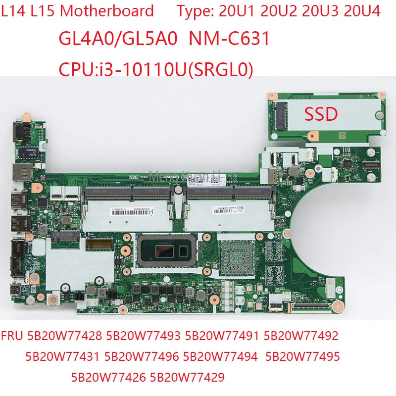 

L15 Motherboard GL4A0/GL5A0 NM-C631 5B20W77428 5B20W77493 5B20W77491 5B20W77492 For Thinkpad L15 L14 20U1 20U2 20U3 20U4 10110U