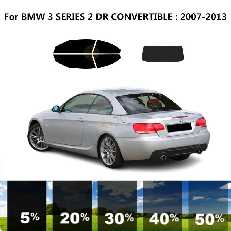 

Precut nanoceramics car UV Window Tint Kit Automotive Window Film For BMW 3 SERIES E93 2 DR CONVERTIBLE 2007-2013
